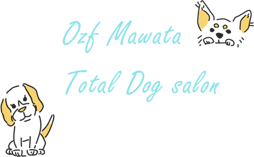 Ozf MawataTotal Dog salon